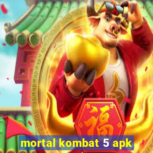 mortal kombat 5 apk